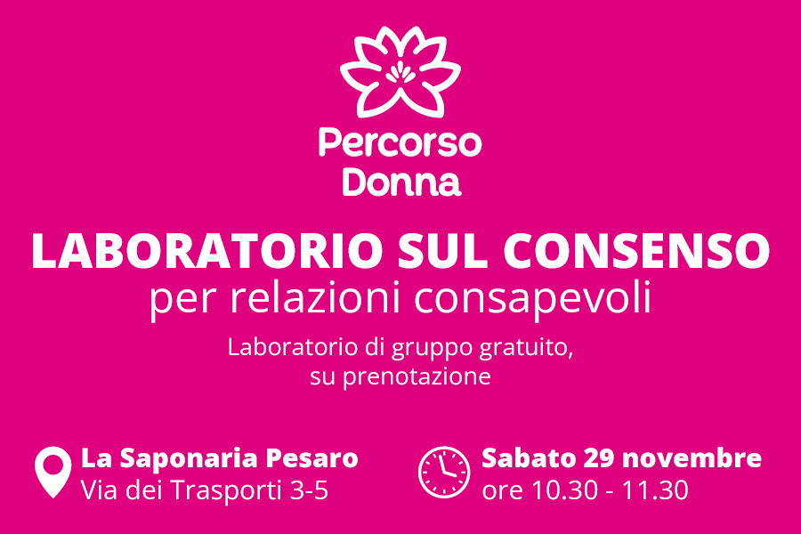 A La Saponaria un laboratorio sul consenso in collaborazione con Percorso Donna